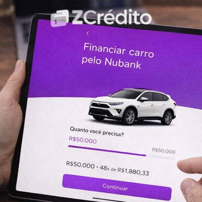 Veja quando financiar carro Nubank faz sentido e quais cuidados avaliar! Financiar carro Nubank